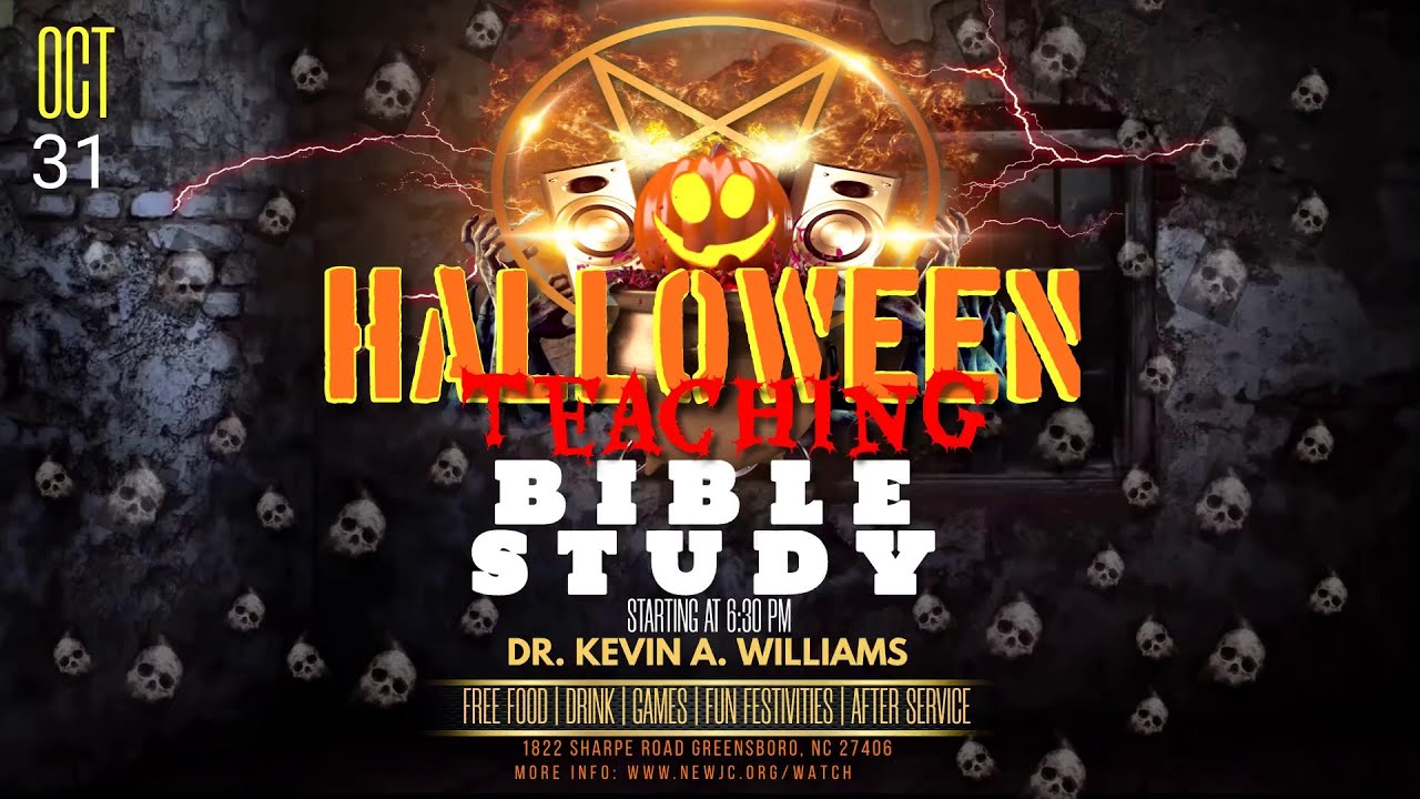 Halloween Teaching 2022 | Bible Study | Dr. Kevin A. Williams