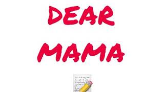 Dear Mama - DommD4L x 16kzay