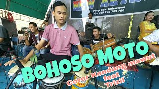 Bohoso Moto New Arteta cover kendang mawut feat trizil