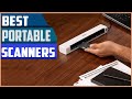 Top 5 Best Portable Scanners In 2023