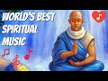 Worlds Best Spiritual Music Volume 1