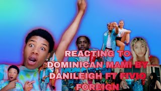 DaniLeigh - Dominican Mami ft. Fivio Foreign (REACTION)