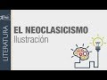 El Neoclasicismo e Ilustración