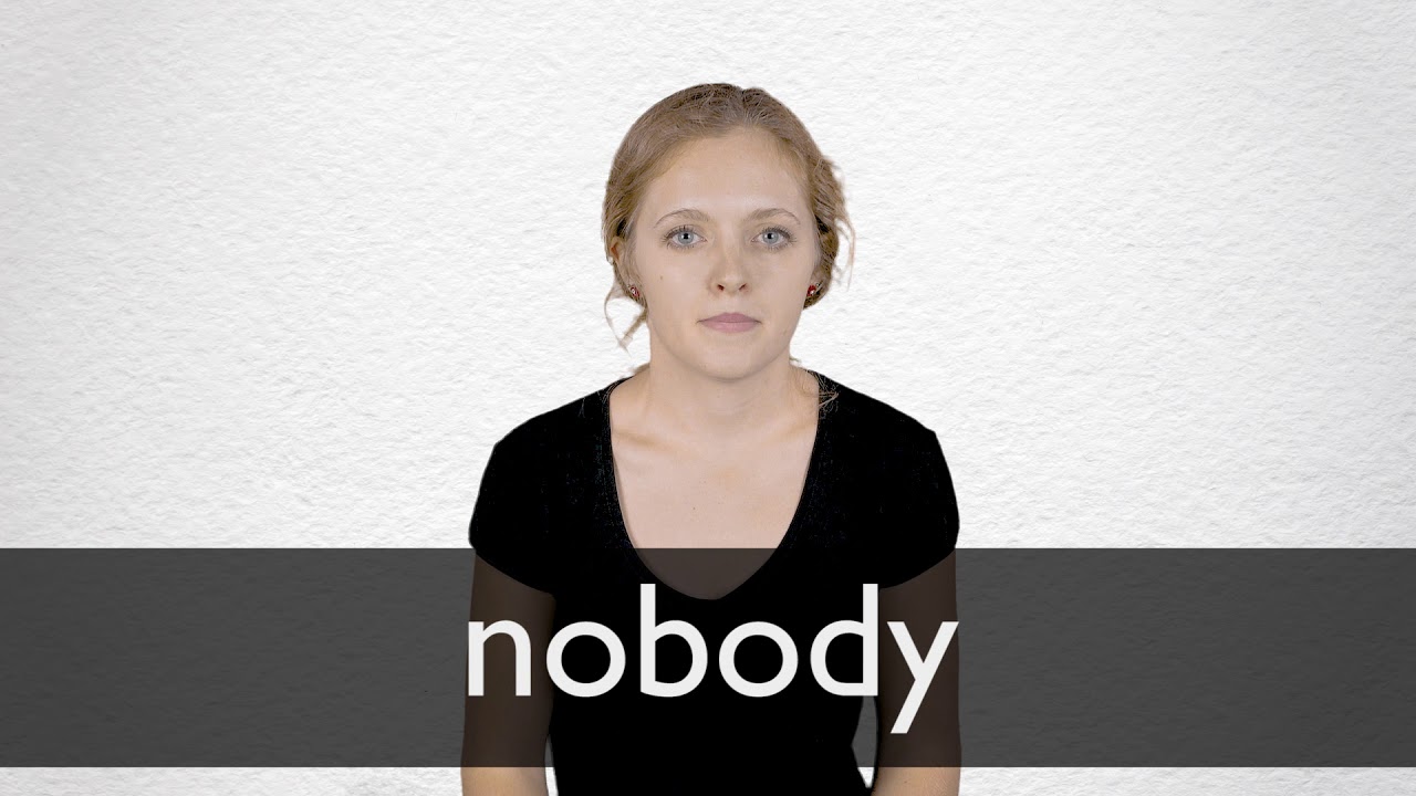 Nobody