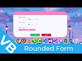 VB/ Create Rounded Form - Smooth Corners/ Visual Basic .NET &amp; WinForms