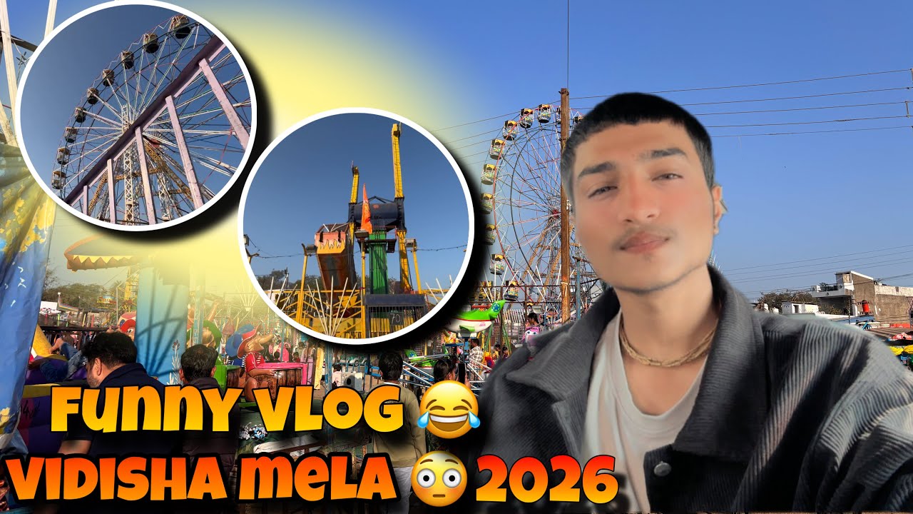 Itni Bheed Aur Itne Maze! Vidisha Mela 2026 | Funny Vlog 