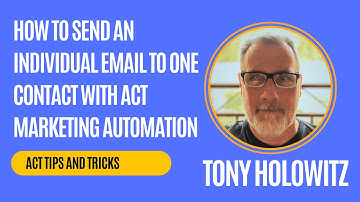 Act Marketing Automation: How to Send an Individual Email to One Contact| Creating an Email Campaign