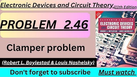 Electronic devices and circuit theory problem 2.46 | Boylested electronics