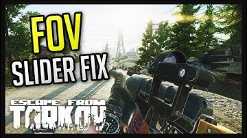 How to Increase FOV **[NO LONGER POSSIBLE]** - Escape from Tarkov