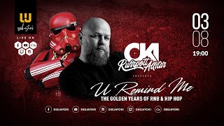 DJ OKI - U REMIND ME Solo #12 / Old School R&B & HIP HOP / Free Mixtapes For TWITCH Subscribers!