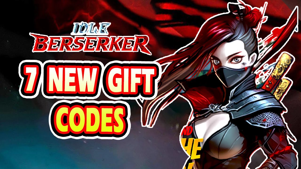 Idle Berserker 7 New Gift Codes Idle Berserker 7 New