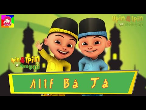 UPIN - IPIN MENGAJI ALIF BA TA - YouTube