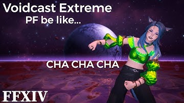 PF be like... | Voidcast Dais (Extreme) | FFXIV