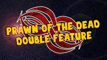 Prawn of the Dead | Raj STs