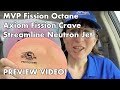 Fission octane fission crave and streamline jet preview