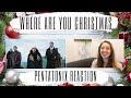 Voice Teacher Reacts Pentatonix: Where are you Christmas?