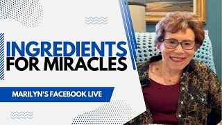 Ingredients for Miracles! FB Live