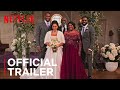 Family Reunion Part 2 Trailer | Netflix