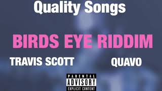 Travis Scott - Birds Eye Riddim (Audio) ft. Quavo