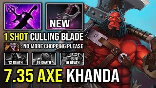 NEW 7.35 Khanda + Culling Blade 1 Shot Critical Strike Chop Down with Max Strength Axe Dota 2