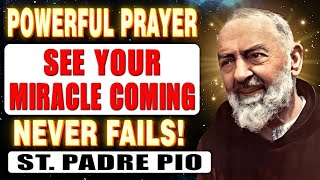 🛑PADRE PIO: SAY THIS PRAYER TO PADRE PIO AND A MIRACLE WILL HAPPEN✝️🙏