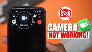 How to Fix FaceTime Camera Not Working on iPhone | FaceTime Camera Issue