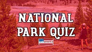 TrekAmericas National Park Quiz