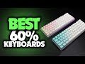 Best 60% Keyboard in 2023 - Mechanical Keyboards For Gaming &amp; Typing