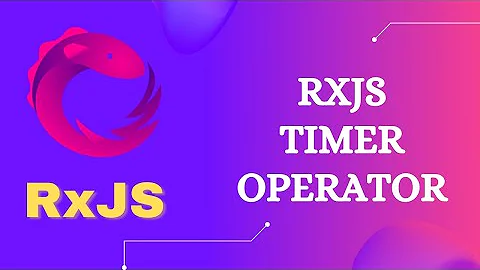 81. RxJS Timer Operator. Learn RxJS Creation Timer Operator - RxJS.