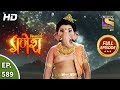 Vighnaharta Ganesh - Ep 589 - Full Episode - 22nd November, 2019