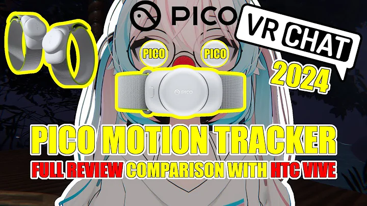 Pico Motion Tracker 2024 - FULL REVIEW and comparison with HTC Vive and other FBT solutions - VRChat
