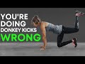 Donkey kicks   youre doing it wrong 3 tips to help