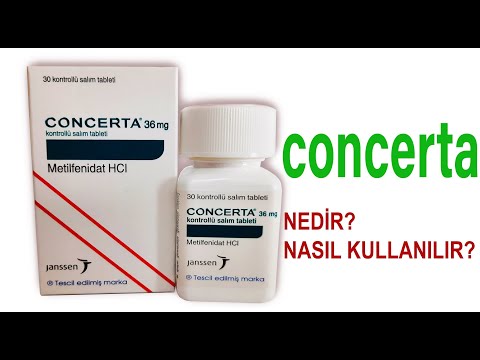 CONCERTA (Metilfenidat)  Nedir, Niçin Kullanılır, Nasıl Kullanılır, Yan Etkileri Nelerdir?