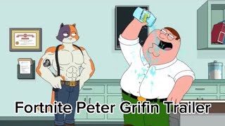 New Fortnite Peter Griffin Trailer #Fortnite