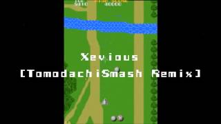 Xevious [TomodachiSmash Remix]