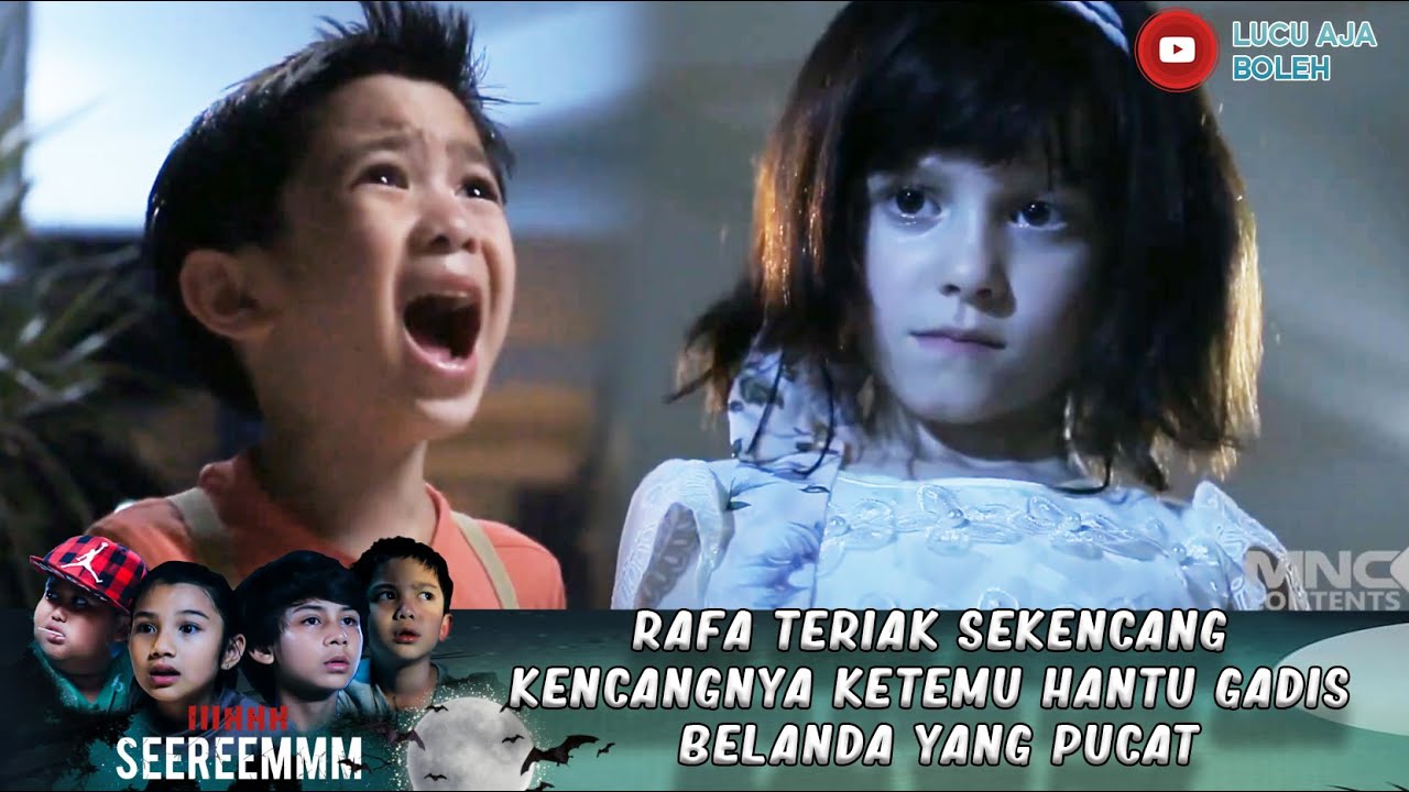 RAFA TERIAK SEKENCANG KENCANGNYA KETEMU HANTU GADIS BELANDA YANG PUCAT - IH SEREM