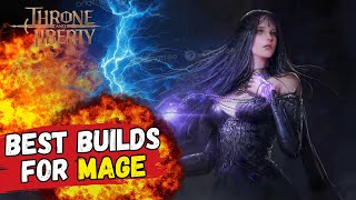 Throne and Liberty - BEST Mage Builds (BIS Gear)