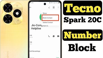 How to block any number in Tecno Spark 20C || Tecno Spark 20C block number||