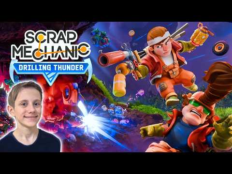 Scrap Mechanic LONG-AWAITED RELEASE! Drilling Thunder
