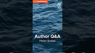 Ask the Author with Helen Scales / Live Q&A #SciFriBookClub (mobile)📱