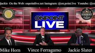 OnPoint Live w/ Vince Ferragamo and Jackie Slater