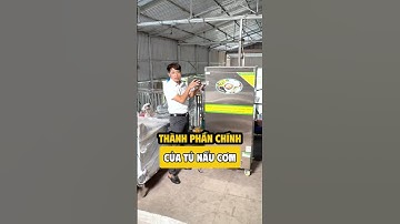 Cấu tạo của tủ nấu cơm công nghiệp của Công Ty Hào Hương