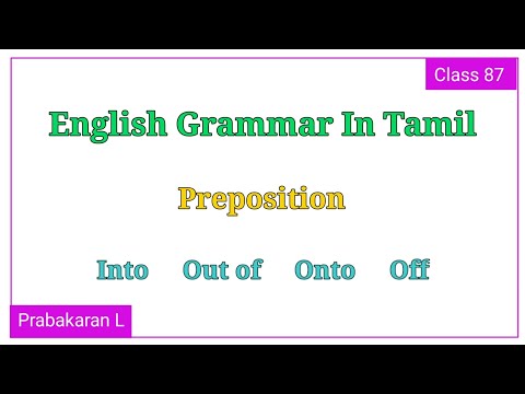 Preposition | Into, Out Of, Onto, Off | In Tamil | Class 87