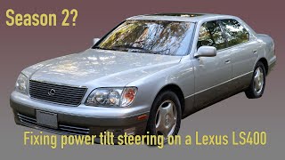 Lexus LS400 Tilt Power Steering Fix