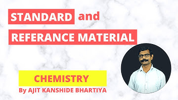 Standards & reference materials | By AJIT KANSHIDE BHARATIYA