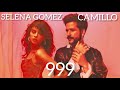 Selena Gomez, Camillo -999/ Перевод песни и текст