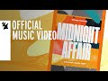 Eelke kleijn  midnight affair samaha slow edit official music