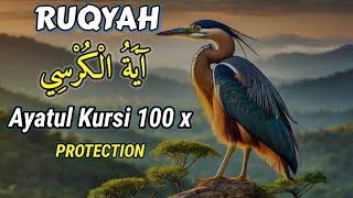 Powerful RUQYAH Ayatul Kursi 100 Times اية الكرسي | DUA for Protection Against Everything