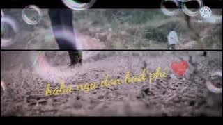 Er batemon/ Ram suchiang /lyric /photo edit /