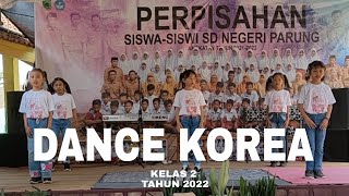 DANCE KOREA || SDN PARUNG 2022